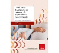 Il colloquio di valutazione psicosociale in gravidanza e dopo parto