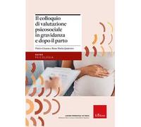 Il colloquio di valutazione psicosociale in gravidanza e dopo parto