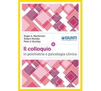 Il colloquio in psichiatria e psicologia clinica