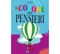 Il colore dei pensieri - 2020 - Tomolo (Parole di bimbo)