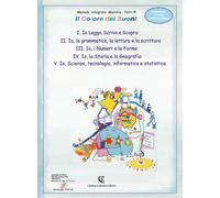 Il colore dei suoni. Metodo integrato Marchio-Patti. Per la 3ª classe elem...