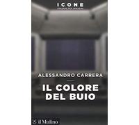 Il colore del buio