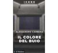 Il colore del buio