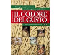Libri Michael Critchley / Annalisa Marzola - Il Colore Del Gusto. Un Viaggio Fot