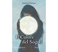 Il colore del sogno [Paperback] [Oct 13, 2025] Piovesan, Manuela