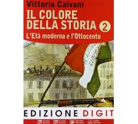 Il colore della storia. Per la Scuola media. Con espansione online (Vol. 2)