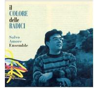 Amore, Salvo Ensemble - Il Colore Delle Radici