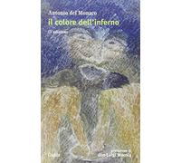 Il colore dell'inferno. Non farci entrare la tua anima...