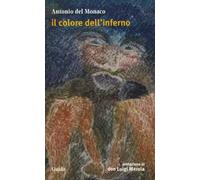 Il colore dell'inferno. Non farci entrare la tua anima...