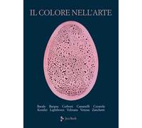 Il colore nell'arte. Ediz. a colori