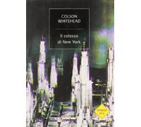 Il colosso di New York