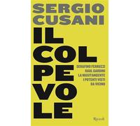 IL COLPEVOLE - CUSANI SERGIO - Rizzoli