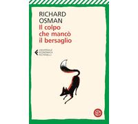 Il colpo che mancò il bersaglio