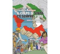 Il colpo di Stato c'è sempre stato