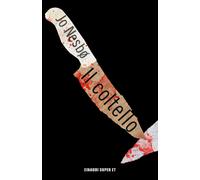 Il coltello [Paperback] [Sep 22, 2020] Nesbø, Jo and Kampmann, Eva