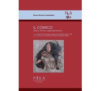 Il comico. Teorie, forme, rappresentazioni - Cabani M. C. (cur.); Foschi A...