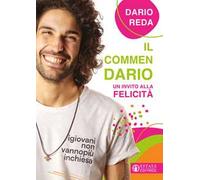 Il commendario. Un invito alla felicità