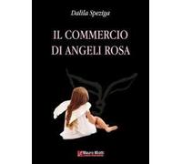 Il commercio di angeli rosa