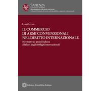 Il commercio di armi convenzionali nel diritto internazionale