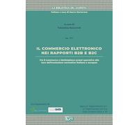 Il commercio elettronico nei rapporti B2B e B2C