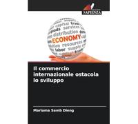 Il commercio internazionale ostacola lo sviluppo