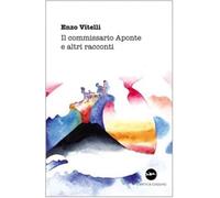 Il commissario Aponte e altri racconti