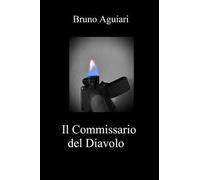 Il commissario del diavolo. Nuova ediz.