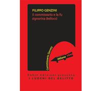 Il commissario e la fu signorina Bellocci. Commissario Zarotti [Paperback] [Oct