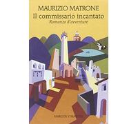 Il commissario incantato