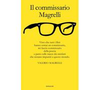 Il commissario Magrelli - Magrelli Valerio