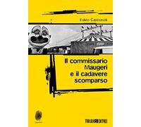 Il commissario Maugeri e il cadavere scomparso