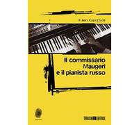 Il commissario Maugeri e il pianista russo