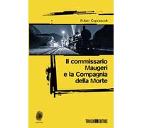 Il commissario Maugeri e la Compagnia della Morte