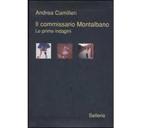 Il commissario Montalbano. Le prime indagini: La forma dell'acqua-Il cane di terracotta-Il ladro di merendine