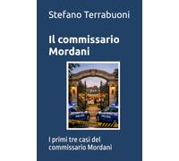 Il commissario Mordani: I primi tre casi del commissario Mordani