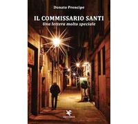 Il commissario Santi. Una lettera molto speciale