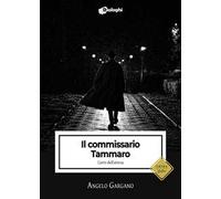 Il commissario Tammaro. L'arte dell'attesa