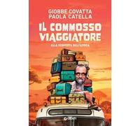 Il commosso viaggiatore. Alla scoperta dell’Africa
