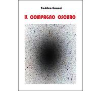 Il compagno oscuro di Taddeo Guacci, 2015, Youcanprint