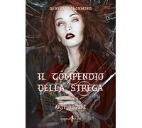 Il compendio della strega. Arti oscure (Vol. 2)