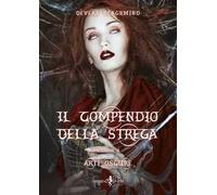 Il compendio della strega. Vol. 2: Arti oscure