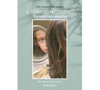 Il compito necessario. Marianna nello specchio