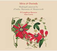 Sigismondo D'Ind Silvio & Dorinda: Madrigali Amorosi By D'India, Marenzio. (CD)