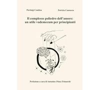 Il complesso poliedro dell'amore: un utile vademecum per principianti