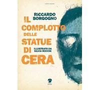 Il complotto delle statue di cera