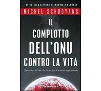 Il complotto dell'ONU contro la vita