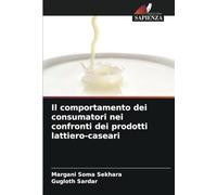 Il comportamento dei consumatori nei confronti dei prodotti lattiero-caseari