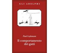 Libri Paul Leyhausen - Il Comportamento Dei Gatti