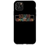 Il comportamento è comunicazione Messaggio sociale Custodia per iPhone 11 Pro Max