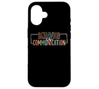 Il comportamento è comunicazione Messaggio sociale Custodia per iPhone 16
